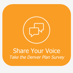 Share You Voice Take the Denver Plan Survey 